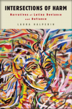 Intersections of harm : narratives of Latina deviance and defiance book cover