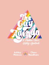 Cover of The gay agenda : a modern queer history &amp; handbook