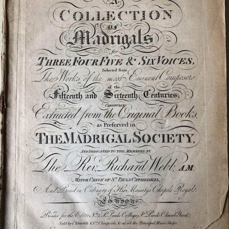 A collection of Madrigals for Three, Four, Five, and Six Voices, from the Ritter Collection 