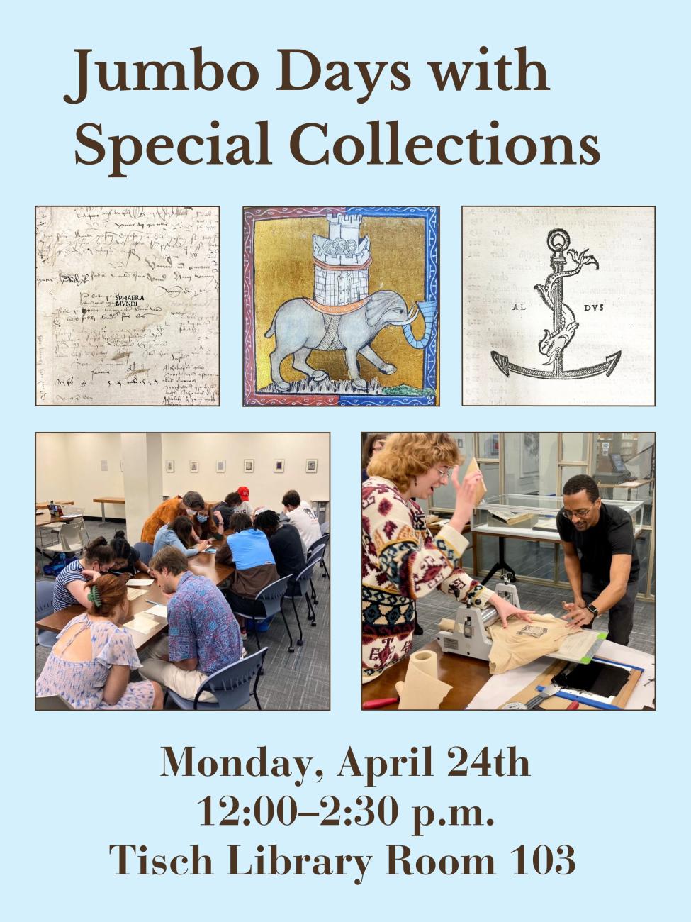 Jumbo Days with Special Collections on Monday, April 24th at 12:00-2:30 PM in Tisch Library Room 103
