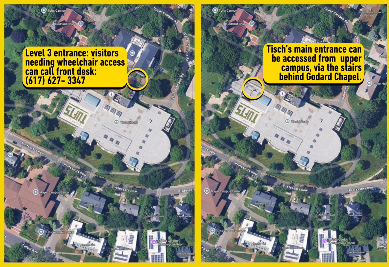 Aerial map of Tisch Library showing the Level 3 entrance. Visitors needing wheelchair access can call the Front Desk at (617) 627-3347. The main entrance will also be accessible via the stairs behind Goddard Chapel and the Academic Quad.