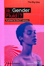 Is Gender Fluid? A Primer for the 21st Century book cover