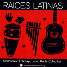 Raíces Latinas: Smithsonian Folkways Latino Roots Collection album cover