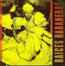 Raices Habaneras album cover