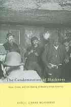 The Condemnation of Blackness book cover