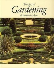 Cover of The art of gardening through the ages