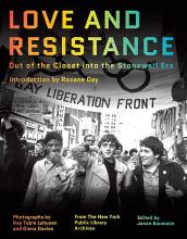 Cover of Love and resistance : out of the closet into the Stonewall era