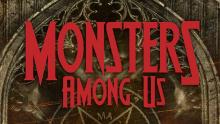 Title Card of Monsters Among Us series