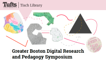 variety of shapes, solid lines and dotted lines linking to each other.  Text reads Great Boston Digital Research and Pedagogy Symposium