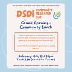 Poster advertising DSDI Community Research Hub Grand Opening and community lunch