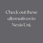 Check out these alternatives to Nexis Uni