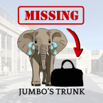 Red text along the top: MISSING. A cartoon of Jumbo the Elephant stands in front of a faded Tisch Library with black luggage beside him. A red arrow points down at the luggage. Below, black text: JUMBO'S TRUNK